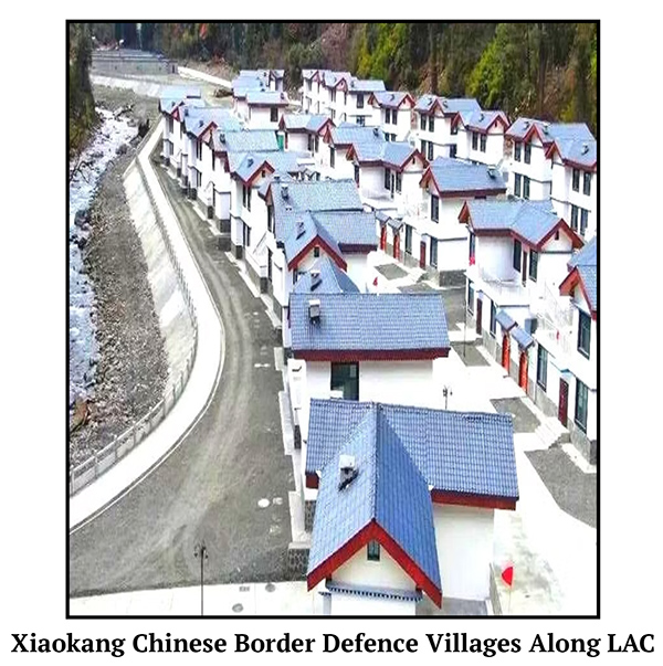 Xiaokang Chinese Border Defence Villages Along LAC